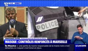 Contrôles renforcés à Marseille: pour le préfet des Bouches-du-Rhône, "porter un masque doit devenir une habitude"