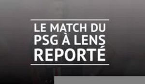 Ligue 1 - Le match Lens-PSG reporté