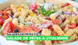 Salades de pâtes d'été : pâtes à l'italienne