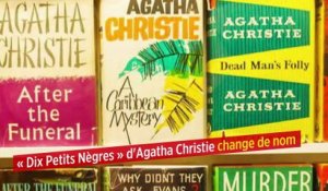 « Dix Petits Nègres » d'Agatha Christie change de nom