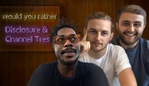 Disclosure & Channel Tres discuss starting an OnlyFans with James Blake, video game music & more