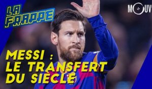 Messi : le transfert du siècle