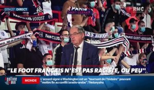 #Magnien, la chronique des réseaux sociaux : "Le foot français n'est pas raciste, ou peu" - 16/09