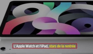 L'Apple Watch et l'iPad, stars de la rentrée