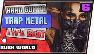 [ FREE ] Hard Guitar Alterative Rock Trap Metal Type Beat || Burn World