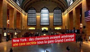 New York : des cheminots avaient aménagé une cave secrète sous la gare Grand Central