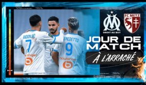 Jour de Match | OM - Metz (1-1) : À l'arraché