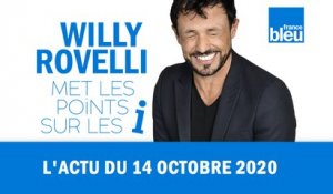 HUMOUR - L'actu du 14 octobre 2020 par Willy Rovelli
