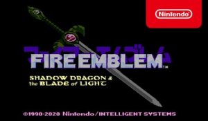 Fire Emblem: Shadow Dragon and the Blade of Light - Trailer d'annonce Switch