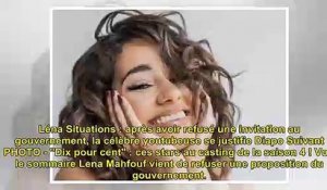 Léna Situations - après avoir refusé une invitation au gouvernement, la célèbre youtubeuse se j...