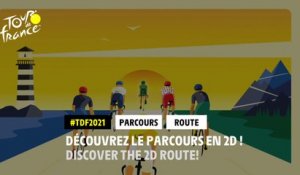 #TDF2021 - Découvrez le parcours en 2D !