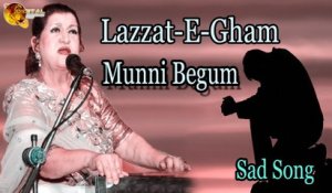 Lazzat-E-Gham | Audio-Visual | Superhit | Munni Begum