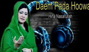 Daem Pada Hoowa | Show | | Hina Nasarullah | Sad Song