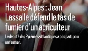 Hautes-Alpes : Jean Lassalle défend le tas de fumier d’un agriculteur