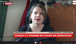 Sandra Buisson fait le point sur la situation en Dordogne : « Les forces de l’ordre sont en contact avec l’homme qui leur a dit qu’il voulait en finir»