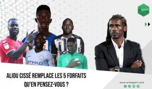 Aliou Cissé remplace les 5 forfaitsQu'en pensez-vous _