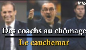 Des coachs au chômage ... le cauchemar