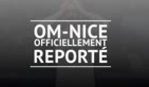 Ligue 1 - OM-Nice officiellement reporté