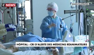 Hôpital : le cri d'alerte des médecins réanimateurs