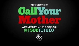 Call Your Mother - Trailer Saison 1