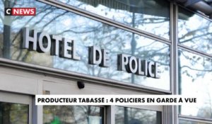 Producteur tabassé à Paris : les 4 policiers vont être entendus en garde à vue