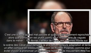 Jean-Pierre Darroussin agressé et insulté après sa « blague » sur Polanski