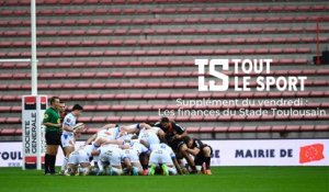 Le supplément du vendredi : Les finances du Stade Toulousain