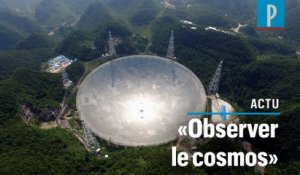 La Chine dévoile un radiotélescope géant, à la recherche d’extraterrestres et galaxies lointaines