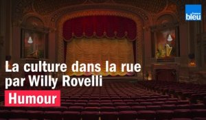 La culture dans la rue par Willy Rovelli