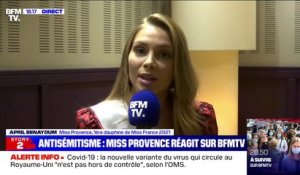 Miss Provence: "C'est la première fois que je dois faire face à ce genre de propos" antisémites
