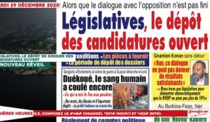 Le titrologue du Mardi 29 Décembre 2020/ Législatives, le dépôt des candidatures ouvert