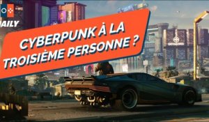 CYBERPUNK 2077 À LA TROISIÈME PERSONNE ? - JVCom Daily