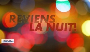 DOCUNEWS : « Reviens la nuit ! »