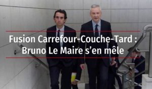 Fusion Carrefour-Couche-Tard : Bruno Le Maire s’en mêle