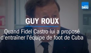 Guy Roux Quand Fidel Castro lui a proposé d'entraîner l'équipe de football de Cuba