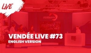 Vendée Live #73 [EN]