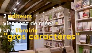Handicap : une librairie à gros caractères ouverte à Paris