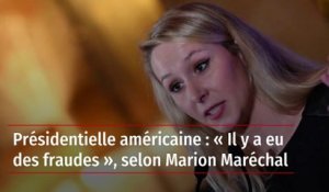 Présidentielle américaine : « Il y a eu des fraudes », selon Marion Maréchal