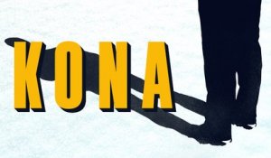 Kona - Trailer d'annonce