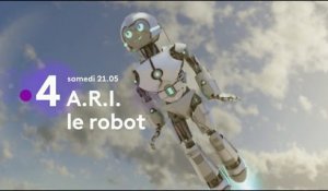 A.R.I, le robot - Bande annonce