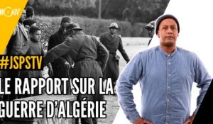 Je sais pas si t'as vu... le rapport sur la guerre d'Algérie