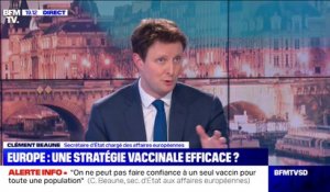 Clément Beaune à propos des vaccins: "On a une transparence maximale qui s'est améliorée progressivement"
