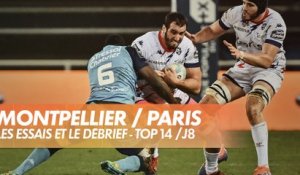 Les essais et le débrief de Montpellier / Paris - Top14 / (J8)