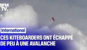 Deux kiteboarders racontent comment ils ont échappé à une avalanche