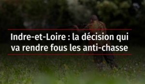 Indre-et-Loire : la décision qui va rendre fous les anti-chasse