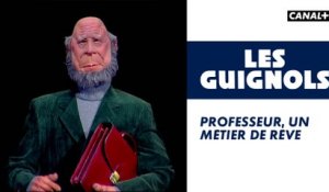 Professeur, un métier de rêve - Les Guignols - CANAL+