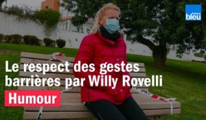 HUMOUR - Le respect des gestes barrières par Willy Rovelli