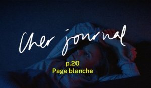 Cher Journal #20 : Page blanche - CANAL+