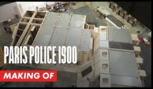 PARIS POLICE 1900 : Making-of - Les décors (Partie 2)