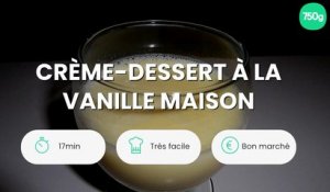 Crème-dessert à la vanille maison